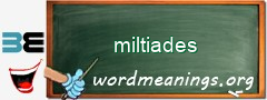 WordMeaning blackboard for miltiades